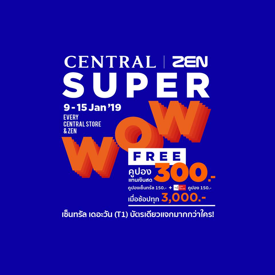 CENTRAL | ZEN Super Wow