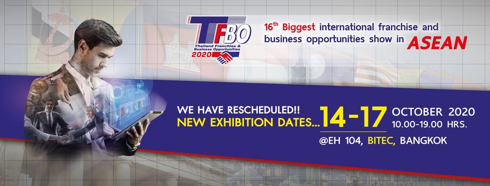 Thailand Franchise & Business Opportunity 2020 (TFBO 2020)