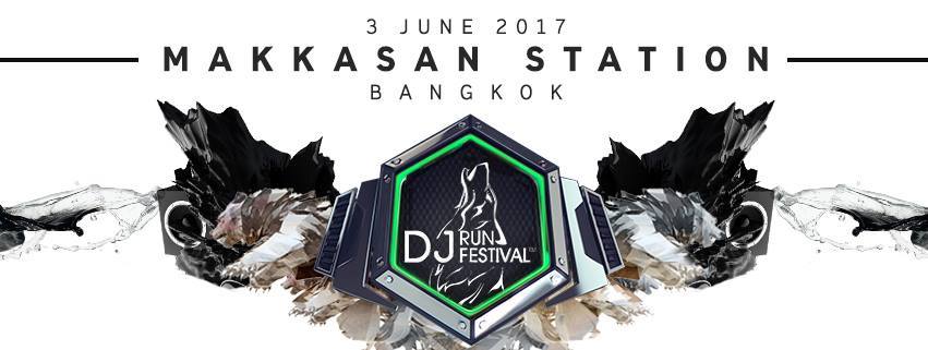 DJ Run Festival Thailand 2017