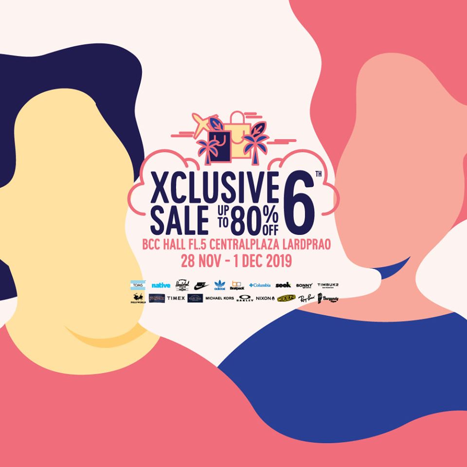 Xclusive Sale ครั้งที่ 6 