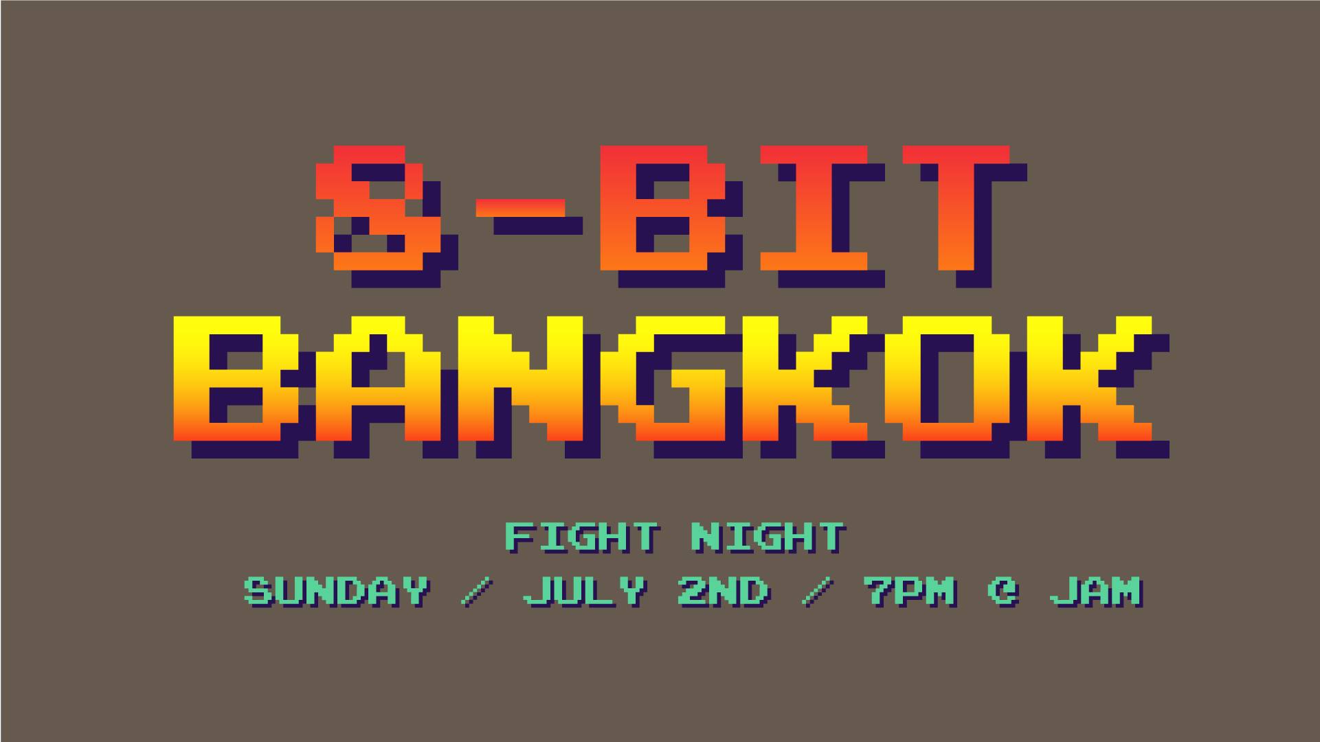 8-bit Bangkok - Fight Night
