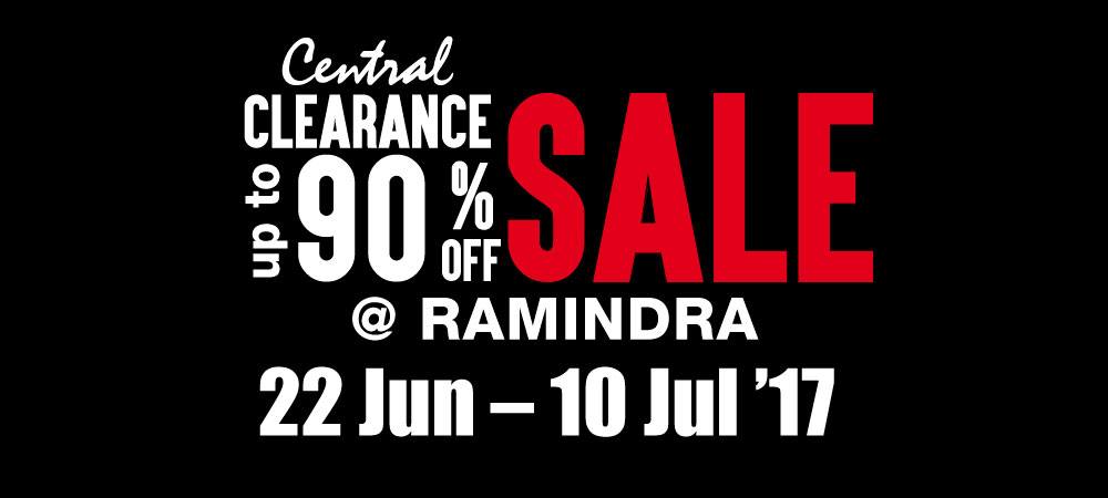 Central Clearance Sale @Ramindra