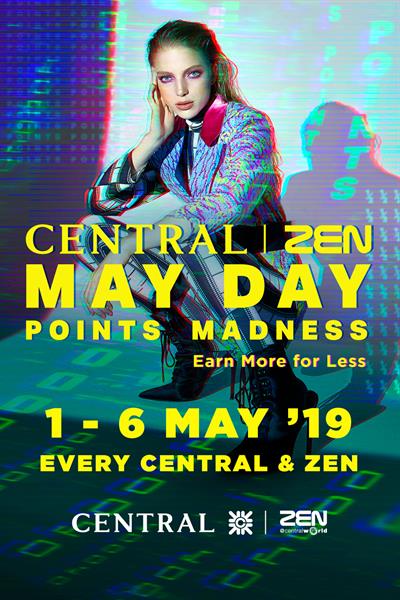 CENTRAL | ZEN May Day Points Madness งานดีต้องมีช้อป!!