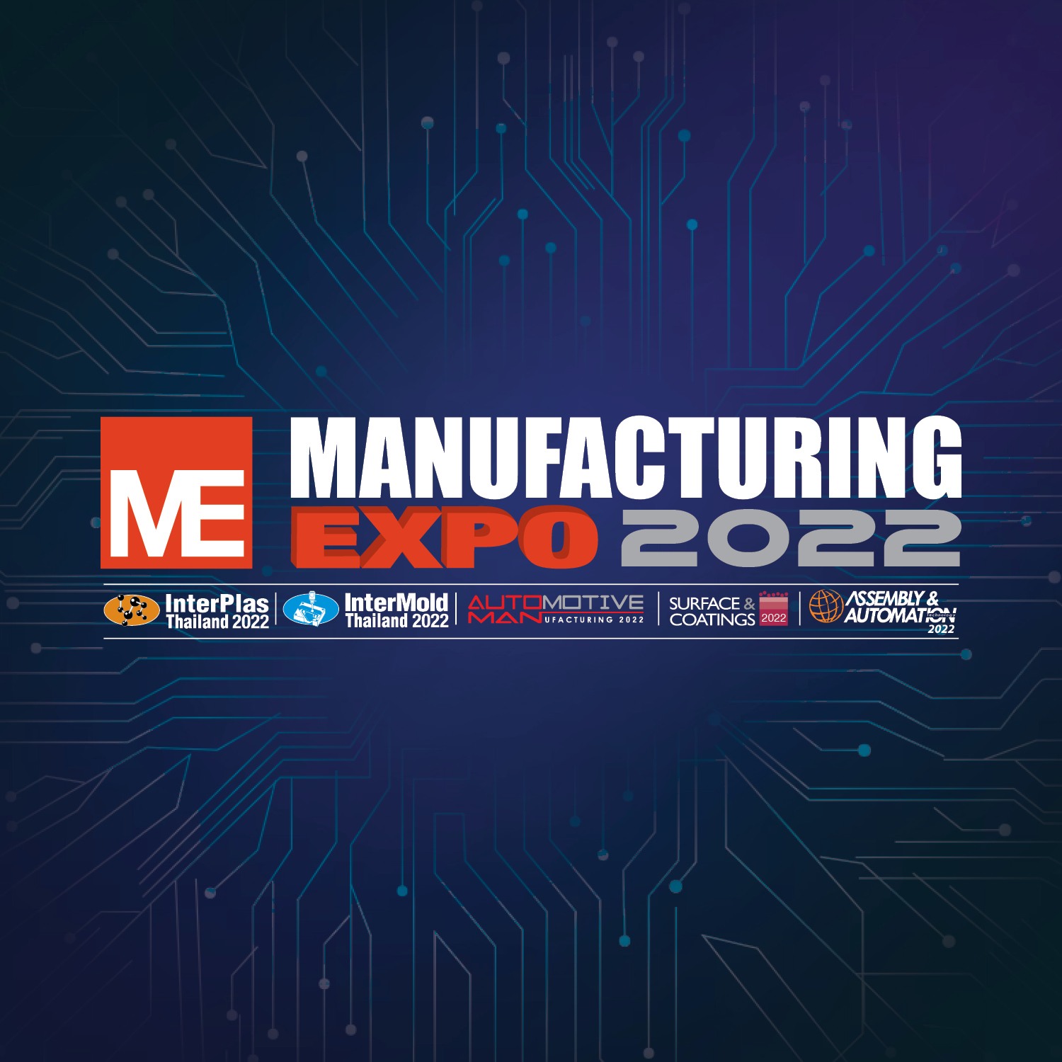 MANUFACTURING EXPO 2022 (ME 2022)