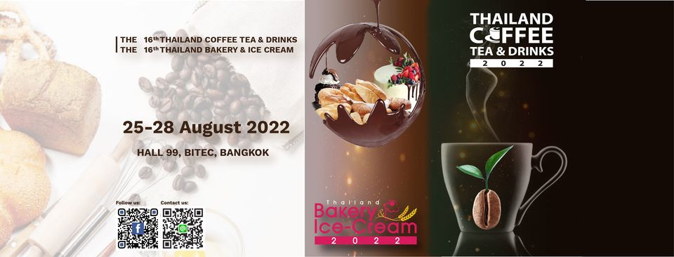 Thailand Coffee Tea & Drinks and Thailand Bakery & Ice Cream 2022